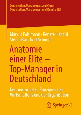 Abbildung von Pohlmann / Liebold | Anatomie einer Elite - Top-Manager in Deutschland | 1. Auflage | 2025 | beck-shop.de