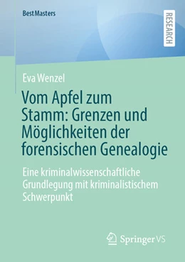 Abbildung von Wenzel | Vom Apfel zum Stamm: Grenzen und Möglichkeiten der forensischen Genealogie | 1. Auflage | 2025 | beck-shop.de