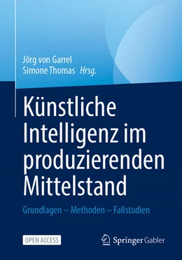 Abbildung von Garrel / Thomas | Künstliche Intelligenz im produzierenden Mittelstand | 1. Auflage | 2025 | beck-shop.de
