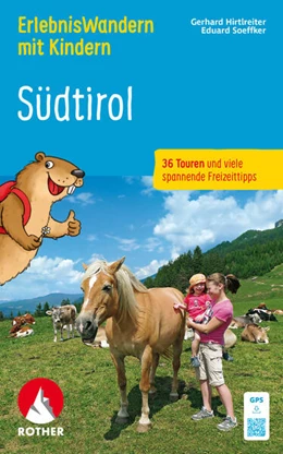Abbildung von Hirtlreiter / Soeffker | ErlebnisWandern mit Kindern Südtirol, Rother Wanderbuch | 4. Auflage | 2025 | beck-shop.de