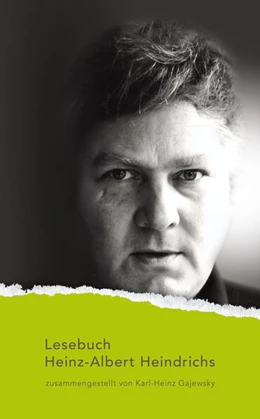 Abbildung von Heindrichs / Gödden | Lesebuch Heinz-Albert Heindrichs | 1. Auflage | 2025 | beck-shop.de