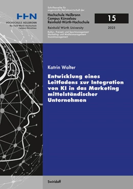 Abbildung von Walter | Entwicklung eines Leitfadens zur Integration von KI in das Marketing mittelständischer Unternehmen | 1. Auflage | 2025 | beck-shop.de