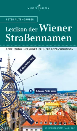 Abbildung von Autengruber | Das Lexikon der Wiener Straßennamen | 13. Auflage | 2025 | beck-shop.de