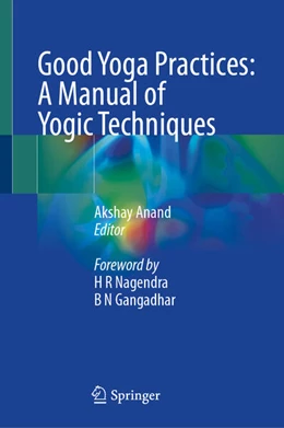 Abbildung von Anand | Good Yoga Practices: A Manual of Yogic Techniques | 1. Auflage | 2026 | beck-shop.de