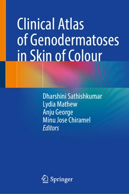 Abbildung von Sathishkumar / Mathew | Clinical Atlas of Genodermatoses in Skin of Colour | 1. Auflage | 2025 | beck-shop.de