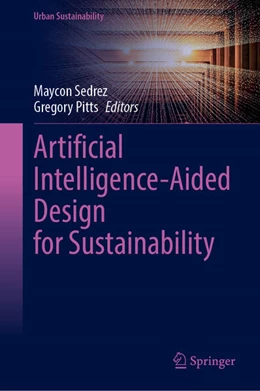 Abbildung von Sedrez / Pitts | Artificial Intelligence-Aided Design for Sustainability | 1. Auflage | 2025 | beck-shop.de
