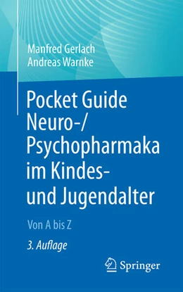 Abbildung von Gerlach / Warnke | Pocket Guide Neuro-/Psychopharmaka im Kindes- und Jugendalter | 3. Auflage | 2025 | beck-shop.de