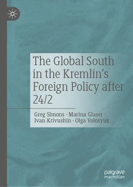 Abbildung von Simons / Glaser | The Global South in the Kremlin's Foreign Policy after 24/2 | 1. Auflage | 2025 | beck-shop.de