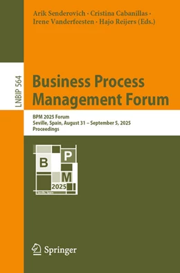 Abbildung von Senderovich / Cabanillas | Business Process Management Forum | 1. Auflage | 2025 | beck-shop.de
