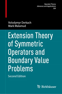 Abbildung von Derkach / Malamud | Extension Theory of Symmetric Operators and Boundary Value Problems | 2. Auflage | 2025 | beck-shop.de