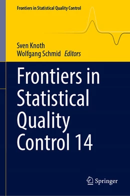 Abbildung von Knoth / Schmid | Frontiers in Statistical Quality Control 14 | 1. Auflage | 2025 | beck-shop.de