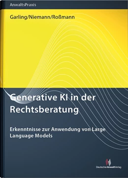 Abbildung von Garling / Niemann | Generative KI in der Rechtsberatung | 1. Auflage | 2025 | beck-shop.de
