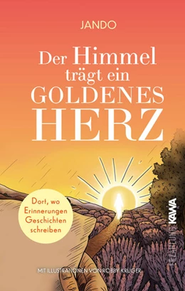 Abbildung von Jando / Verlag | Der Himmel trägt ein goldenes Herz | 1. Auflage | 2025 | beck-shop.de