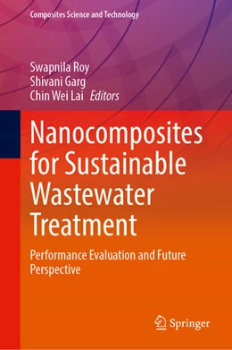 Abbildung von Roy / Garg | Nanocomposites for Sustainable Wastewater Treatment | 1. Auflage | 2025 | beck-shop.de