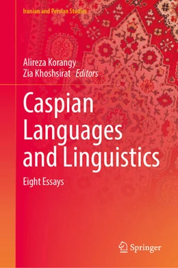 Abbildung von Korangy / Khoshsirat | Caspian Languages and Linguistics | 1. Auflage | 2025 | beck-shop.de