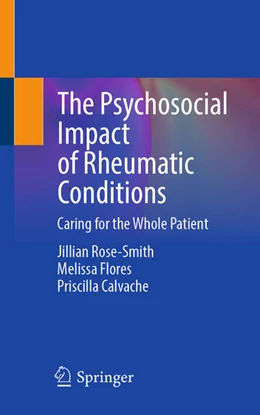 Abbildung von Rose-Smith / Flores | The Psychosocial Impact of Rheumatic Conditions | 1. Auflage | 2025 | beck-shop.de