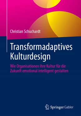 Abbildung von Schuchardt | Transformadaptives Kulturdesign | 1. Auflage | 2025 | beck-shop.de