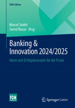 Abbildung von Seidel / Reuse | Banking & Innovation 2024/2025 | 1. Auflage | 2025 | beck-shop.de