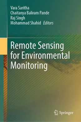 Abbildung von Saritha / Pande | Remote Sensing for Environmental Monitoring | 1. Auflage | 2025 | beck-shop.de