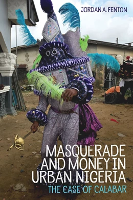 Abbildung von Fenton | Masquerade and Money in Urban Nigeria | 1. Auflage | 2022 | beck-shop.de