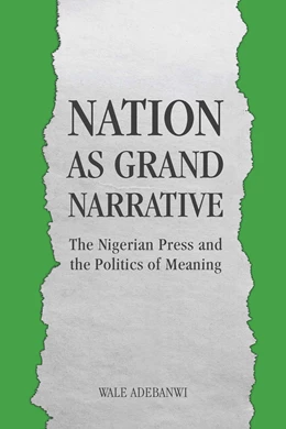 Abbildung von Adebanwi | Nation as Grand Narrative | 1. Auflage | 2016 | beck-shop.de