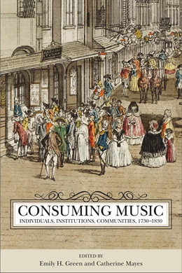 Abbildung von Green / Mayes | Consuming Music | 1. Auflage | 2017 | beck-shop.de