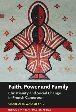 Abbildung von Walker-Said | Faith, Power and Family | 1. Auflage | 2018 | beck-shop.de