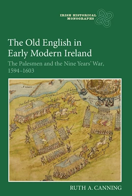 Abbildung von Canning | The Old English in Early Modern Ireland | 1. Auflage | 2019 | beck-shop.de