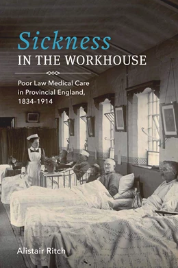 Abbildung von Ritch | Sickness in the Workhouse | 1. Auflage | 2019 | beck-shop.de