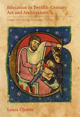 Abbildung von Cleaver | Education in Twelfth-Century Art and Architecture | 1. Auflage | 2016 | beck-shop.de