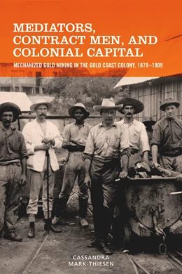 Abbildung von Mark-Thiesen | Mediators, Contract Men, and Colonial Capital | 1. Auflage | 2018 | beck-shop.de