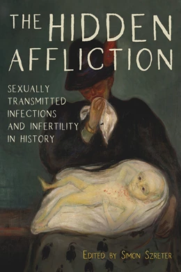 Abbildung von Szreter | The Hidden Affliction | 1. Auflage | 2019 | beck-shop.de