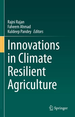 Abbildung von Rajan / Ahmad | Innovations in Climate Resilient Agriculture | 1. Auflage | 2025 | beck-shop.de