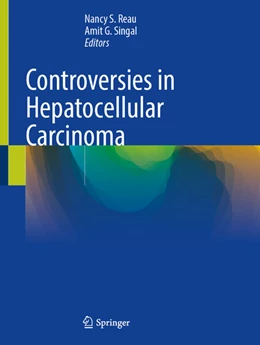 Abbildung von Reau / Singal | Controversies in Hepatocellular Carcinoma | 1. Auflage | 2025 | beck-shop.de