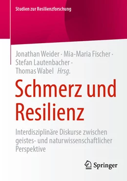 Abbildung von Weider / Fischer | Schmerz und Resilienz | 1. Auflage | 2025 | beck-shop.de