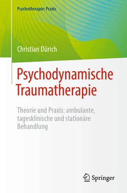 Abbildung von Dürich | Psychodynamische Traumatherapie | 1. Auflage | 2025 | beck-shop.de