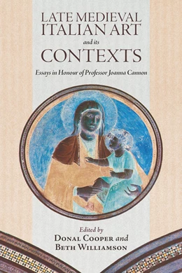 Abbildung von Cooper / Williamson | Late Medieval Italian Art and its Contexts | 1. Auflage | 2022 | beck-shop.de