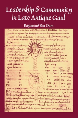 Abbildung von Dam | Leadership and Community in Late Antique Gaul | 1. Auflage | 2023 | beck-shop.de
