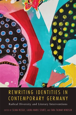 Abbildung von Rezgui / Sturtz | Rewriting Identities in Contemporary Germany | 1. Auflage | 2024 | beck-shop.de