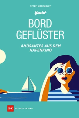 Abbildung von Wolff | Bordgeflüster | 1. Auflage | 2025 | beck-shop.de