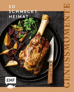 Abbildung von Edition Michael Fischer / Siflinger-Lutz | Genussmomente: So schmeckt Heimat | 1. Auflage | 2025 | beck-shop.de