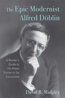Abbildung von Midgley | The Epic Modernist Alfred Döblin | 1. Auflage | 2025 | beck-shop.de
