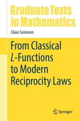 Abbildung von Sorensen | From Classical L-Functions to Modern Reciprocity Laws | 1. Auflage | 2026 | beck-shop.de