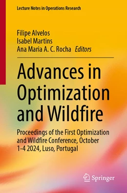 Abbildung von Alvelos / Martins | Advances in Optimization and Wildfire | 1. Auflage | 2025 | beck-shop.de