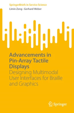 Abbildung von Zeng / Weber | Advancements in Pin-Array Tactile Displays | 1. Auflage | 2025 | beck-shop.de