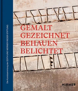 Abbildung von Edith und Werner Rieder Stiftung | Die Kunstsammlung der EDITH UND WERNER RIEDER STIFTUNG | 1. Auflage | 2025 | beck-shop.de