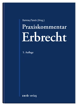 Abbildung von Damrau / Tanck (Hrsg.) | Praxiskommentar Erbrecht | 5. Auflage | 2025 | beck-shop.de
