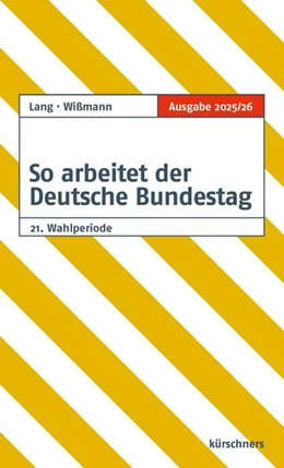 Abbildung von Lang / Wißmann | So arbeitet der Deutsche Bundestag | 1. Auflage | 2025 | beck-shop.de