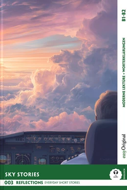 Abbildung von Penry / Verlag | Sky Stories - Reflections: 10 Everyday Short Stories vol. 002 - B1-B2 (+ Audio-Online) | 1. Auflage | 2025 | beck-shop.de