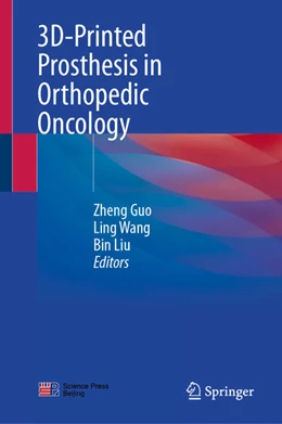 Abbildung von Guo / Wang | 3D-Printed Prosthesis in Orthopedic Oncology | 1. Auflage | 2026 | beck-shop.de